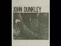 click to show details of John Dunkley