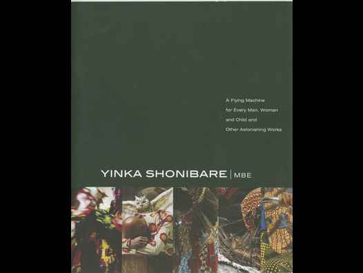image of Yinka Shonibare MBE: a Flying Machine... catalogue