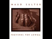 Click to view details and links for Maud Sulter | Proverbs for Adwoa invitation