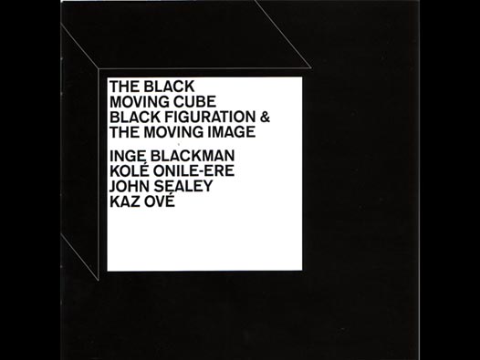 image of The Black Moving Cube: Black Figuration and the Moving Image