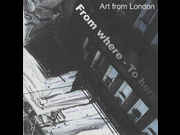 Click to view details and links for “From Where to Here”: Art From London